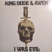 King Dude and Awen - I Was Evil